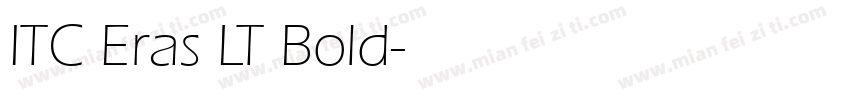 ITC Eras LT Bold字体转换